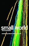Small World: Uncovering Nature's Hidden Networks