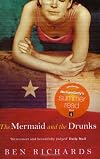 The Mermaid and the Drunks