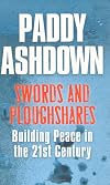 Swords and Ploughshares: Bringing Peace to the 21st Century