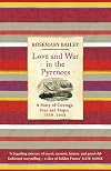 Love And War In The Pyrenees: A Story Of Courage, Fear And Hope, 1939-1944