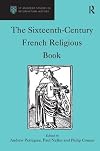 The sixteenth-century French religious book