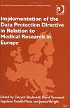Implementation of the Data Protection Directive in relation to medical research in Europe