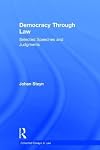 Democracy Through Law: Selected Speeches and Judgments