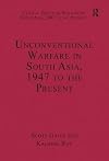 Unconventional warfare in South Asia, 1947 to the present