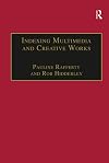 Indexing Multimedia and Creative Works: The Problems of Meaning and Interpretation