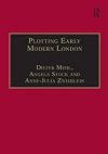 Plotting early modern London : new essays on Jacobean City comedy