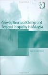 Growth, structural change, and regional inequality in Malaysia