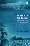 Environment and Society: Citizens, Culture and Nature (Ashgate Studies in Environmental Policy and Practice)
