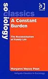 A Constant Burden: The Reconstitution of Family Life