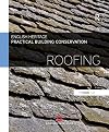 Practical Building Conservation: Roofing