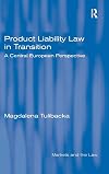 Product liability law in transition : a Central European perspective