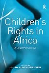 Children's Rights in Africa: A Legal Perspective