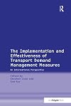 The implementation and effectiveness of transport demand management measures : an international perspective