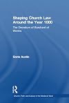 Shaping Church Law Around the Year 1000: The Decretum of Burchard of Worms