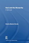 Saul and the Monarchy: A New Look (Society for Old Testament Study)