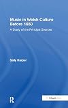 Music in Welsh Culture Before 1650
