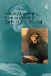 Isolde Ahlgrimm, Vienna and the Early Music Revival