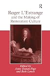 Roger L'Estrange and the making of Restoration culture