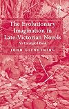 The evolutionary imagination in late-Victorian novels: an entangled bank
