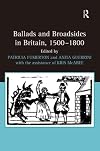 Ballads and broadsides in Britain, 1500-1800