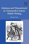 Irishness and womanhood in nineteenth-century British writing