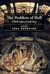 The problem of hell : a philosophical anthology