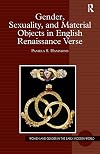 Gender, Sexuality, and Material Objects in English Renaissance Verse