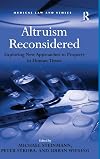 Altruism Reconsidered: Exploring New Approaches to Property in Human Tissue (Medical Law and Ethics)