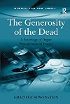 The Generosity of the Dead (Medical Law and Ethics)