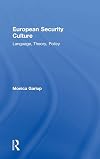 European security culture : language, theory, policy