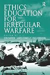Ethics Education for Irregular Warfare (Military and Defence Ethics)