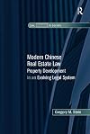 Modern Chinese Real Estate Law: Property Development in an Evolving Legal System (Law, Property and Society)