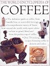 The World Encyclopedia of Coffee