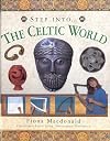 Step into the...Celtic World