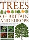The Completed Encyclopedia of Trees of the World: The ultimate reference and identification guide to more than 1300 of the most spectacular, ... illustrations, maps and photographs