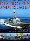 The Illustrated Guide to Destroyers and Frigates