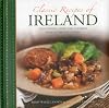 Classic Recipes of Ireland: Traditional Food And Cooking In 30 Authentic Dishes