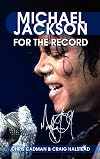 Michael Jackson: For The Record