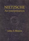 Nietzsche An Interpretation