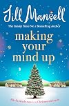 Making Your Mind Up