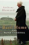 Basil Hume: The Monk Cardinal