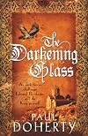 The Darkening Glass