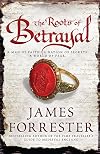 The Roots of Betrayal