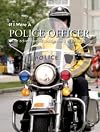 If I Were A... Police Officer: The Adventures of Police Work in Pictures!