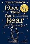 Winnie-the-Pooh: Once There Was a Bear - Tales of Before it all Began . . .