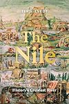 The Nile: History's Greatest River