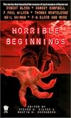Horrible Beginnings