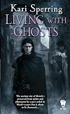 Living With Ghosts