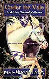 Under the Vale and Other Tales of Valdemar