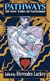 Pathways: All-New Tales of Valdemar